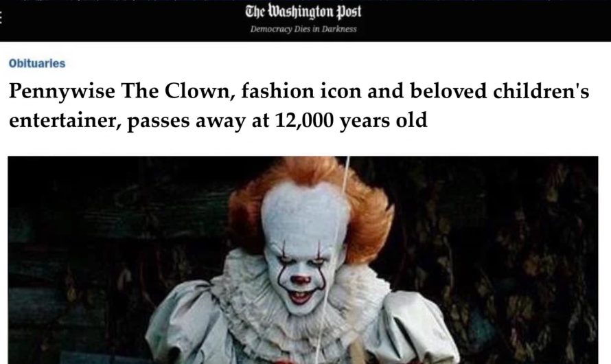 Washington Post Pens Touching Tribute To The Life Of Pennywise The Demon Clown